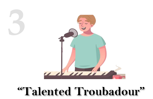 Talented Troubadour